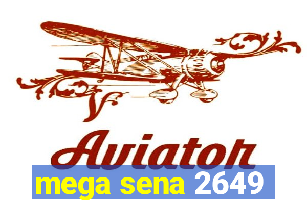 mega sena 2649