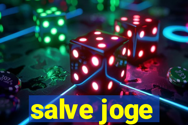 salve joge