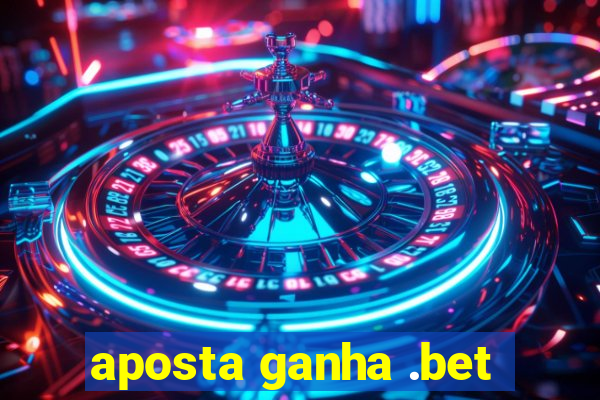 aposta ganha .bet