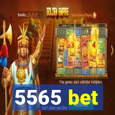 5565 bet