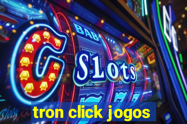 tron click jogos