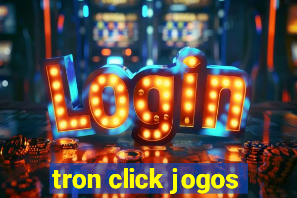 tron click jogos