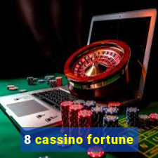 8 cassino fortune