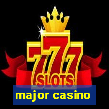 major casino