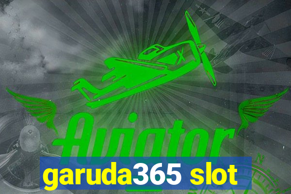 garuda365 slot