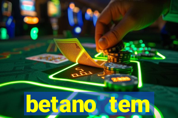 betano tem pagamento antecipado