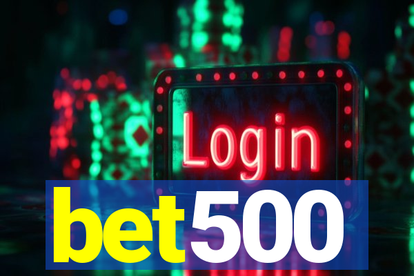 bet500