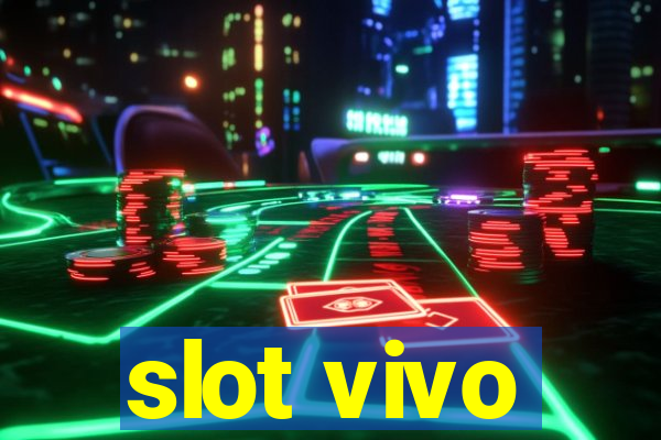 slot vivo