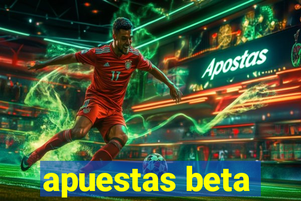 apuestas beta