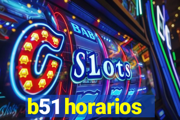 b51 horarios