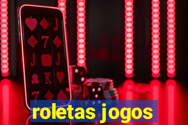 roletas jogos