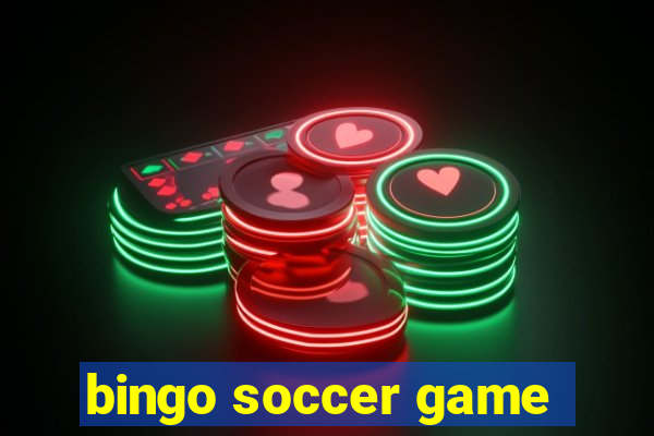 bingo soccer game