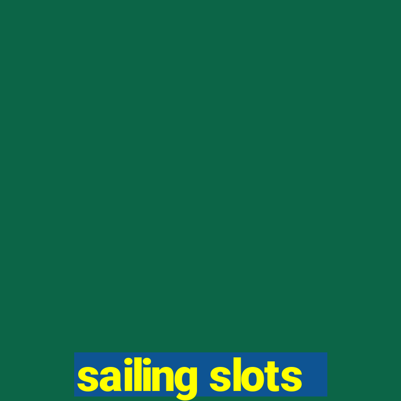 sailing slots