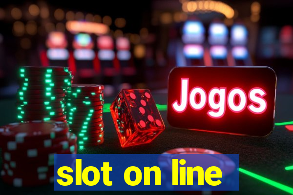 slot on line