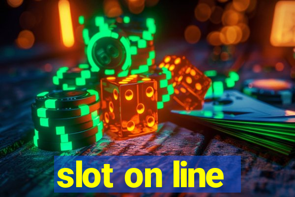 slot on line