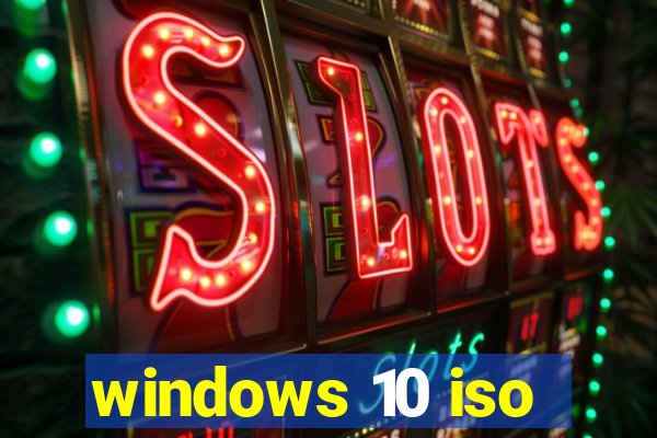 windows 10 iso