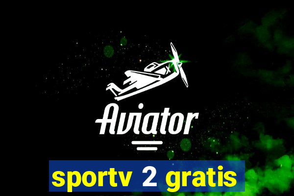 sportv 2 gratis