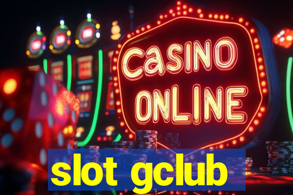 slot gclub