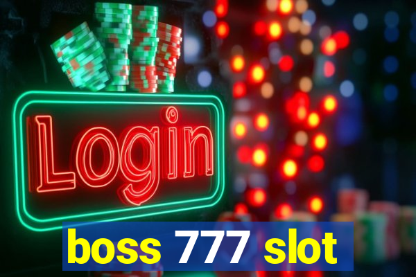 boss 777 slot