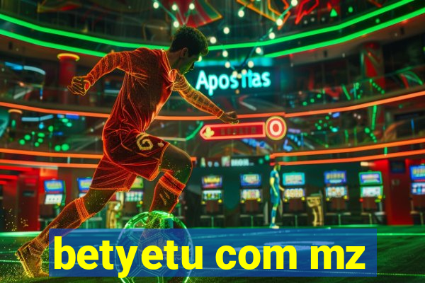 betyetu com mz