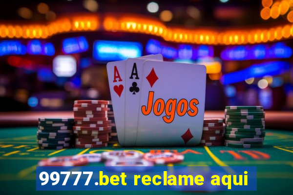 99777.bet reclame aqui