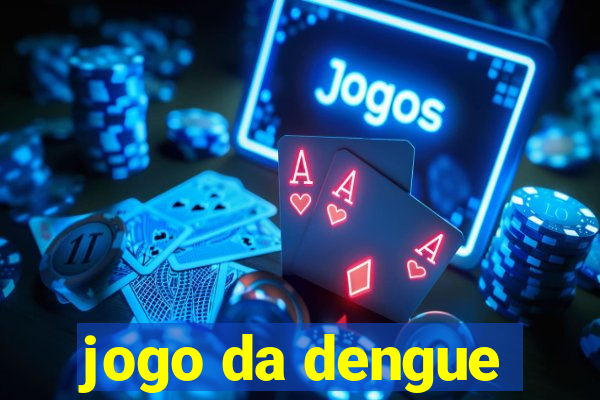 jogo da dengue