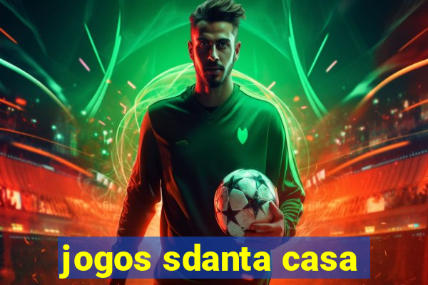 jogos sdanta casa