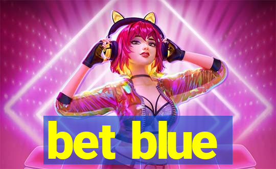 bet blue