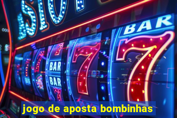 jogo de aposta bombinhas