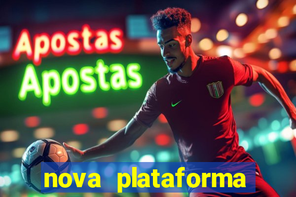 nova plataforma pagando no cadastro cassino