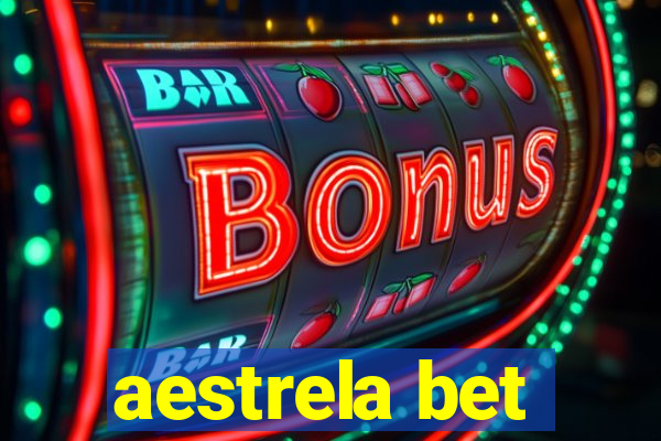 aestrela bet