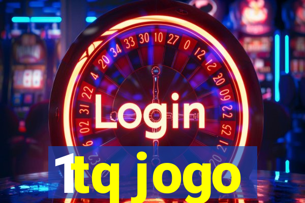 1tq jogo