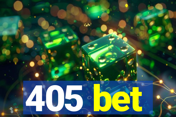 405 bet