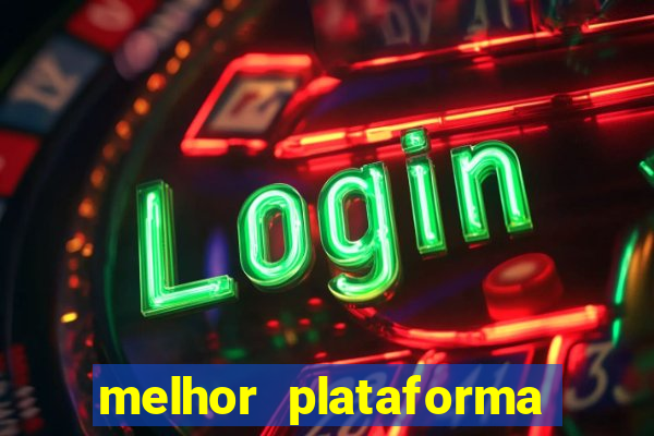 melhor plataforma para jogar o tigre