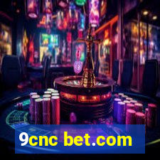 9cnc bet.com