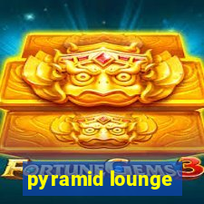 pyramid lounge