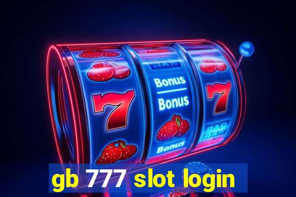 gb 777 slot login