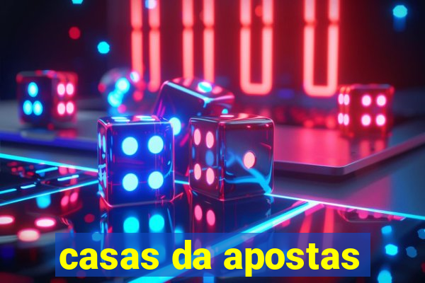 casas da apostas