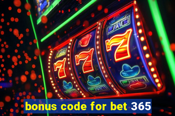 bonus code for bet 365