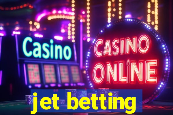 jet betting