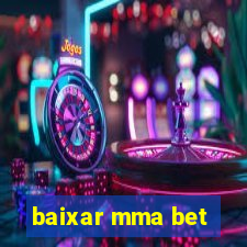 baixar mma bet