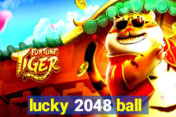 lucky 2048 ball