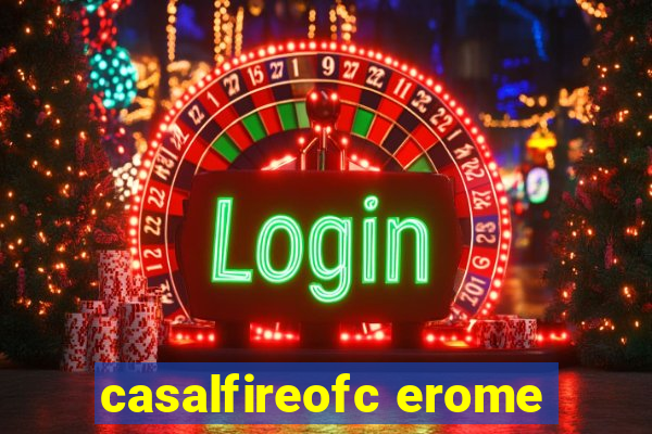 casalfireofc erome