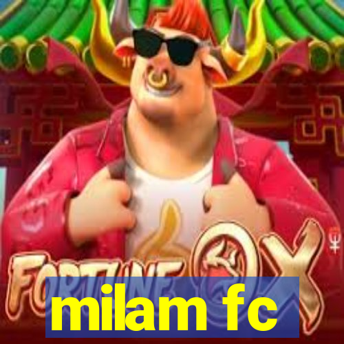 milam fc