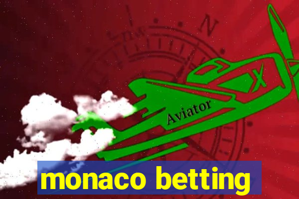 monaco betting