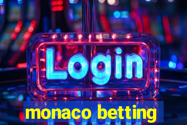 monaco betting