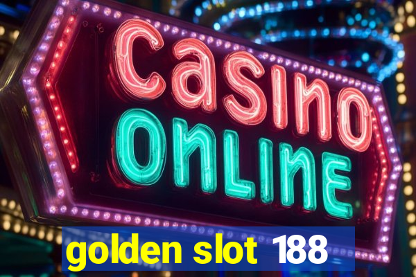 golden slot 188