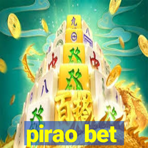 pirao bet