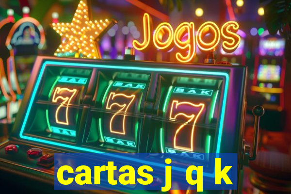 cartas j q k