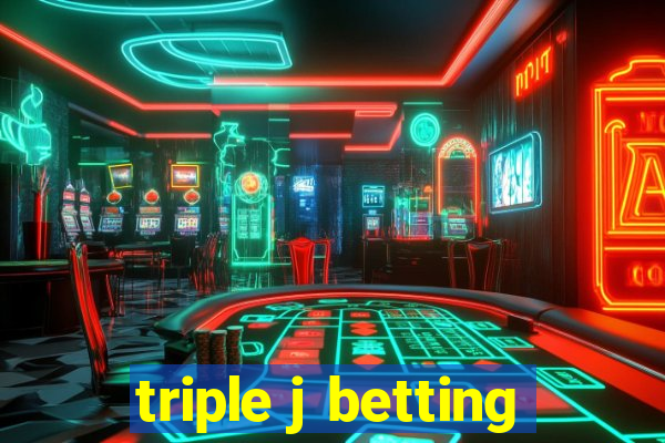 triple j betting